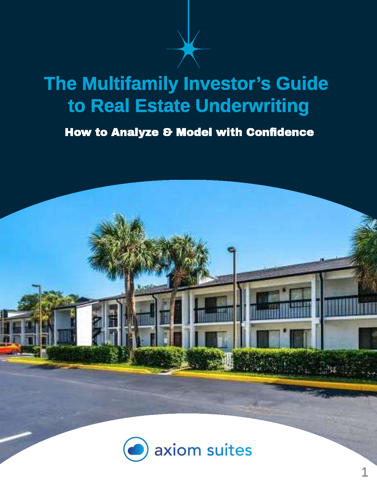 The Multifamily Investor’s Guide to Real Estate Underwriting